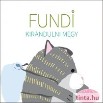 Fundi kirándulni megy