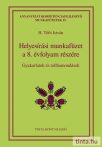 Helyesírási munkafüzet a 8. évfolyam részére