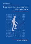 Emelt szintű angol nyelvtan gyakorlatokkal