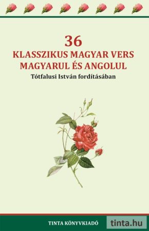 36 klasszikus magyar vers magyarul és angolul