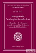 Szövegalkotási és szövegértési munkafüzet