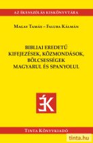   Bibliai eredetű kifejezések, közmondások magyarul és spanyolul