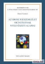 Az orosz igeszemlélet oktatásának nyelvészeti alapjai