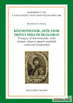 Közmondások, szólások Zrínyi Miklós írásaiban