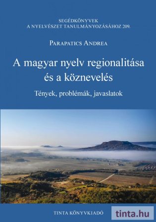 A magyar nyelv regionalitása és a köznevelés