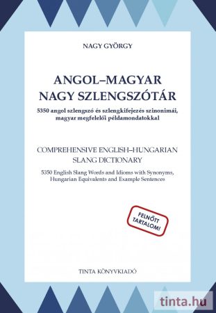 Angol-magyar nagy szlengszótár