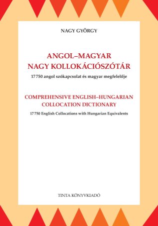 Angol-magyar nagy kollokációszótár