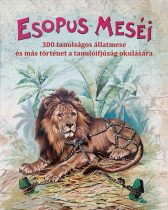 Esopus meséi - 300 tanulságos állatmese