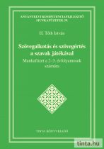 Szövegalkotás és szövegértés a szavak játékával