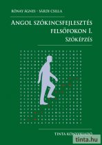 Angol szókincsfejlesztés felsőfokon I.