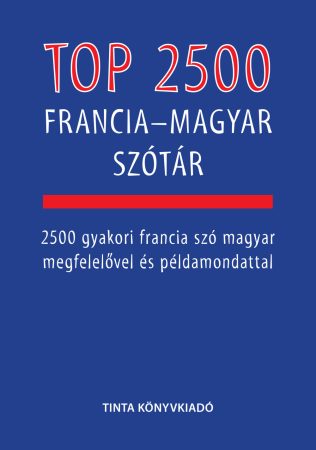 Top 2500 francia-magyar szótár