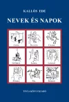 Nevek és napok Nevek és napok
