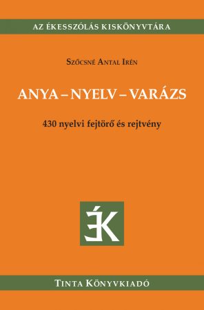 Anya-nyelv-varázs