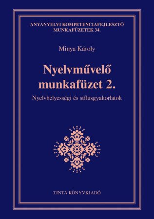 Nyelvművelő munkafüzet 2.