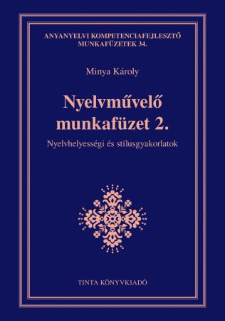 Nyelvművelő munkafüzet 2.