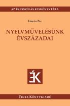 Nyelvművelésünk évszázadai