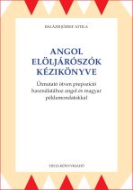 Angol elöljárószók kézikönyve