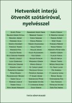 Hetvenkét interjú ötvenöt szótáríróval, nyelvésszel