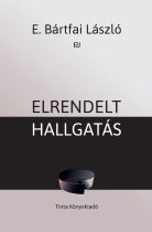Elrendelt hallgatás