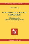 Ugrasszuk ki a nyulat a bokorból!