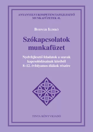 Szókapcsolatok munkafüzet Szókapcsolatok munkafüzet