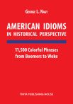 American Idioms in Historical Perspective