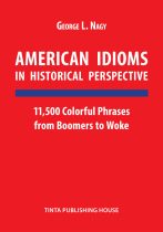 American Idioms in Historical Perspective