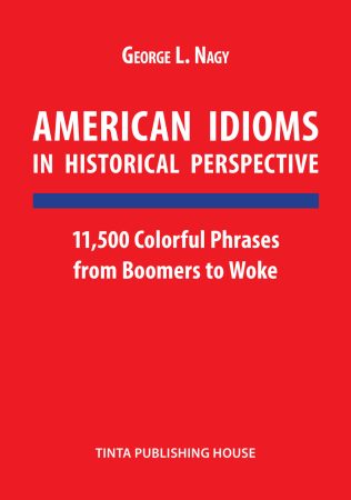 American Idioms in Historical Perspective