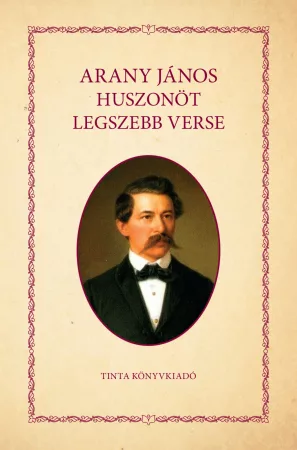 Arany János huszonöt legszebb verse