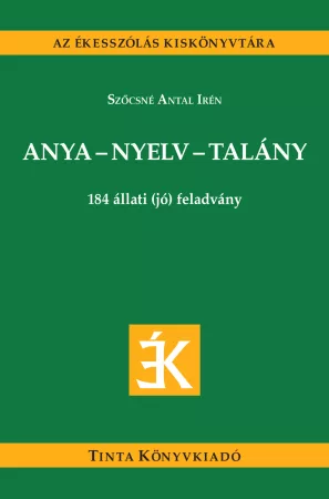 Anya-nyelv-talány Anya-nyelv-talány