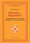 Elolvastam… Megértettem? Elolvastam… Megértettem?