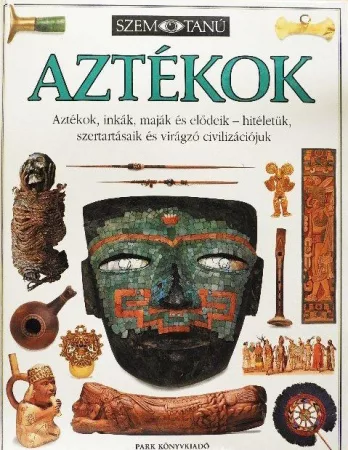 Aztékok Aztékok