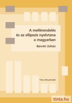 A mellérendelés és az ellipszis nyelvtana a magyarban
