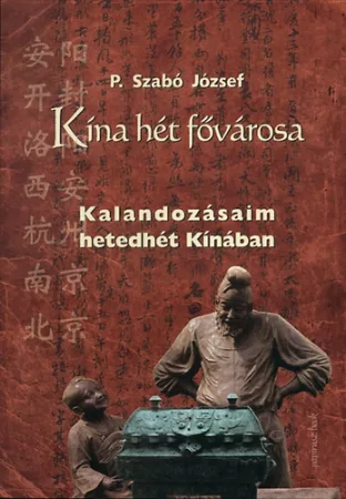 Kína hét fővárosa Kína hét fővárosa