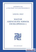 Magyar asszociációs normák enciklopédiája I.