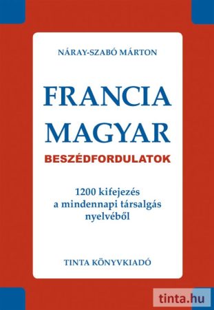 Francia-magyar beszédfordulatok