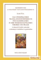   Das zweisprachige Translationswörterbuch für Fachsprachen in der Wissenschaftlichen Theorie und Praxis