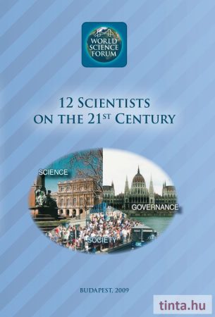 12 Scientists on the 21st Century
