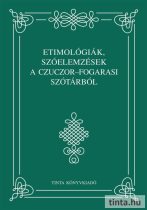   Etimológiák, szóelemzések a Czuczor–Fogarasi szótárból