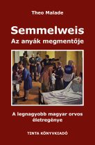 Semmelweis, az anyák megmentője. PDF